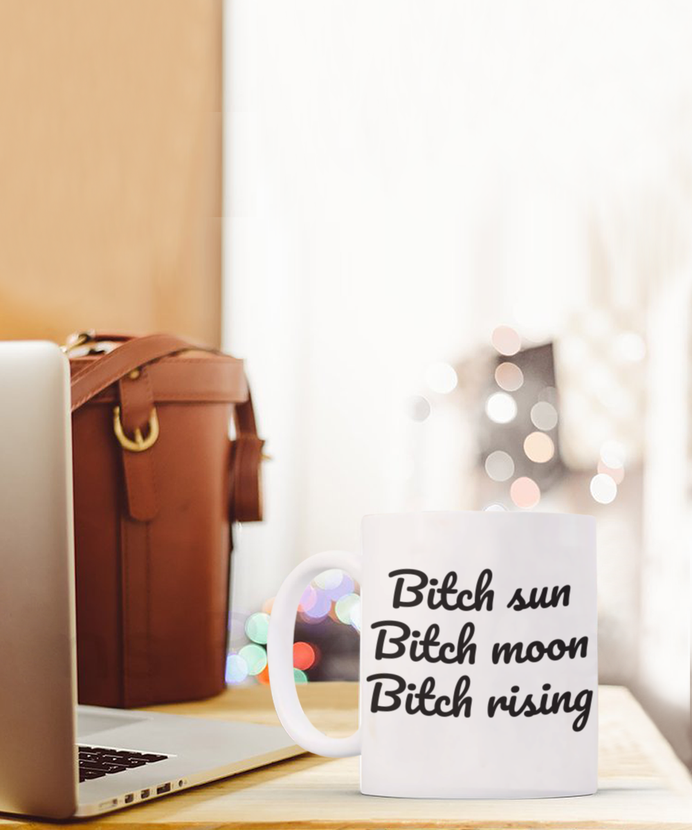 Bitch sun, moon, rising